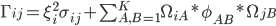 \Gamma_{ij}=\xi_i^2\sigma_{ij}+\sum_{A,B=1}^K \Omega_{iA}*\phi_{AB}*\Omega_{jB}