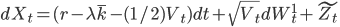 dX_t=(r-\lambda\bar{k}-(1/2)V_t)dt+\sqrt{V_t}dW_t^1+\widetilde{Z_t}