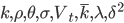 k,\rho,\theta,\sigma,V_t,\bar{k},\lambda,\delta^2