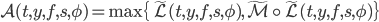 \mathcal{A}(t,y,f,s,\phi)=\max\{\widetilde{\mathcal{L}}(t,y,f,s,\phi),\widetilde{\mathcal{M}}\circ\widetilde{\mathcal{L}}(t,y,f,s,\phi)\}