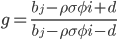 g=\frac{b_j-\rho\sigma\phi i+d}{b_j-\rho\sigma\phi i-d}