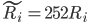 \widetilde{R_i}= 252 R_i