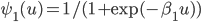 \psi_1(u)=1/(1+\exp(-\beta_1 u))