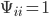 \Psi_{ii} = 1