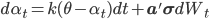 d\alpha_t=k(\theta-\alpha_t)dt+\mathbf{a'}\mathbf{\sigma} dW_t