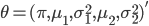 \theta=(\pi,\mu_1,\sigma^2_1,\mu_2,\sigma^2_2)'