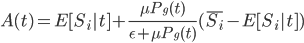 A(t)=E[S_i|t]+\frac{\mu P_g(t)}{\epsilon+\mu P_g(t)}(\bar{S_i}-E[S_i|t])
